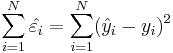  \sum_{i=1}^N {\hat{\varepsilon_i}} = \sum_{i=1}^N (\hat{y}_{i}-y_i)^2 