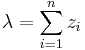 
\lambda = \sum_{i=1}^n z_i
