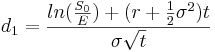  d_1=\frac{ln(\frac{S_0}{E})+(r+\frac{1}{2} \sigma^2)t} {\sigma \sqrt{t}}
