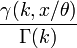 \frac{\gamma(k,x/\theta)}{\Gamma(k)}