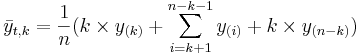 \bar{y}_{t,k}={1\over n}( k\times y_{(k)}+\sum_{i=k+1}^{n-k-1}{y_{(i)}}+k\times y_{(n-k)})