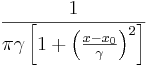 \frac{1}{\pi\gamma \left[1 + \left(\frac{x-x_0}{\gamma}\right)^2\right]}