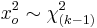 x_o^2 \sim \chi_{(k-1)}^2