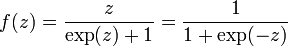 f(z)=\frac{z}{\exp(z)+1}=\frac{1}{1+\exp(-z)}