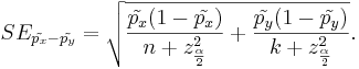 SE_{\tilde{p_x}-\tilde{p_y}} =  \sqrt{ {\tilde{p_x}(1-\tilde{p_x})\over n+z_{\alpha \over 2}^2} + {\tilde{p_y}(1-\tilde{p_y})\over k+z_{\alpha \over 2}^2}}.